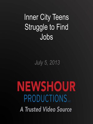 cover image of Inner City Teens Struggle to Find Jobs